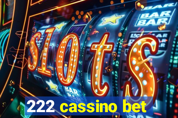 222 cassino bet